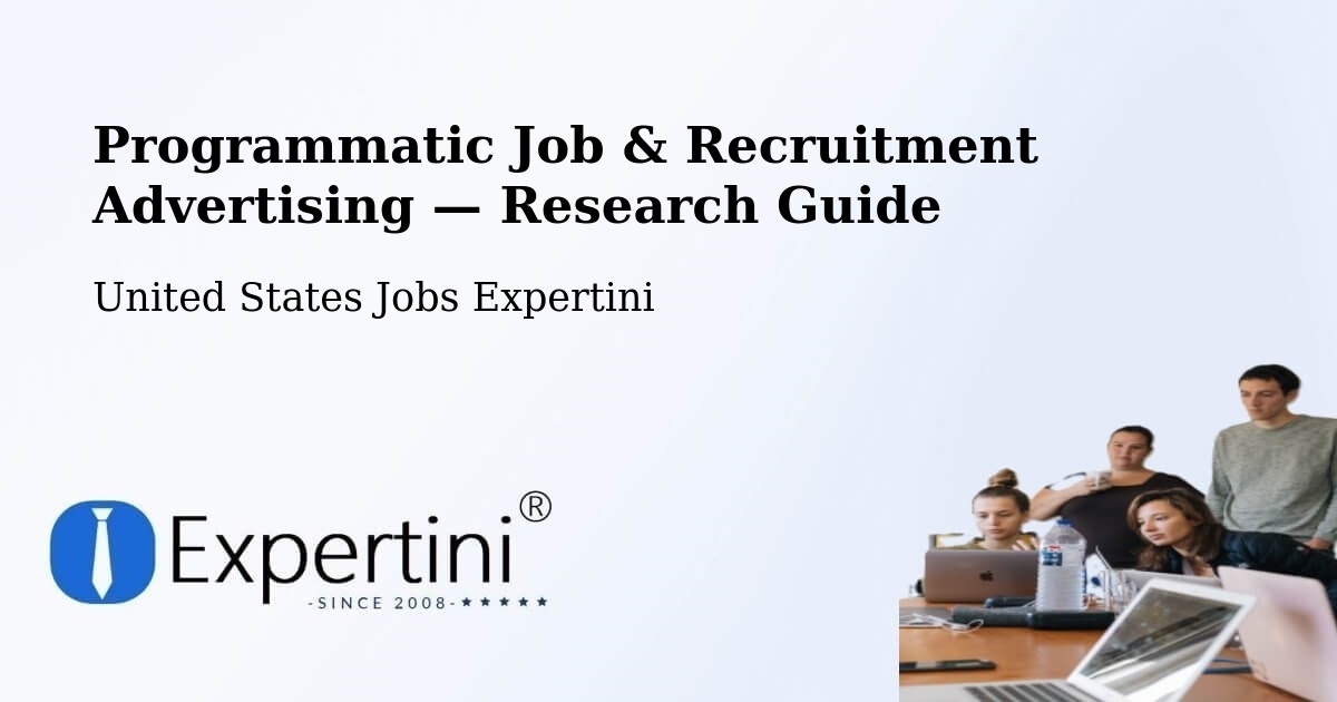 Programmatic Job & Recruitment Advertising — Research Guide – Boardman